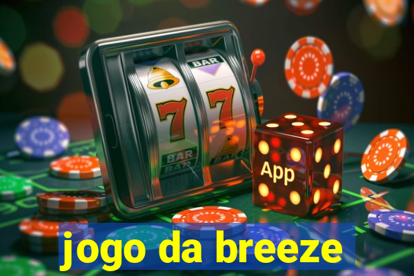 jogo da breeze